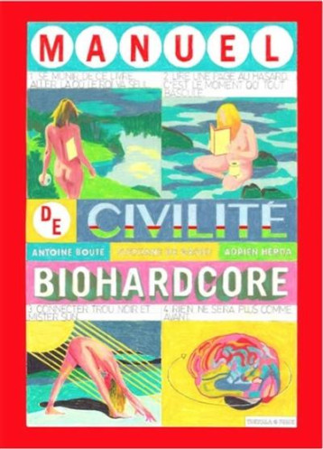 MANUEL DE CIVILITE BIOHARDCORE (2E EDITION) - BOUTE/DE GROEF/HERDA - TUSITALA