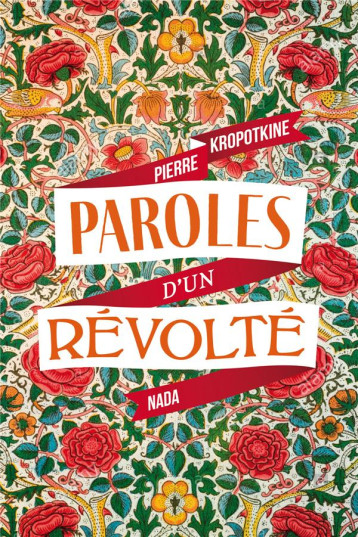 PAROLES D'UN REVOLTE - KROPOTKINE/GARCIA - NADA