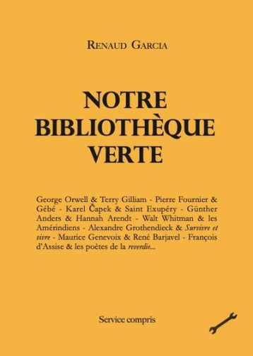 NOTRE BIBLIOTHEQUE VERTE TOME 2 - GARCIA RENAUD - SERVICE COMPRIS