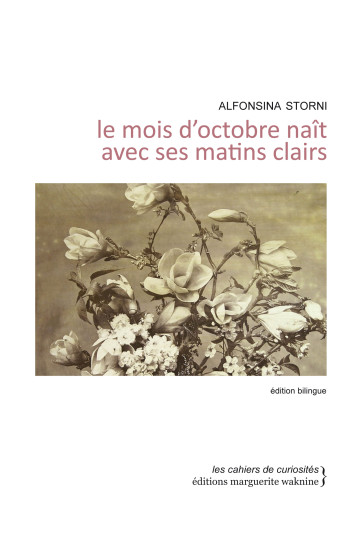 Le mois d’octobre naît avec ses matins clairs - Storni Alfonsina, Lahougue Caroline - WAKNINE