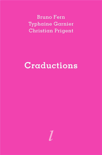 CRADUCTIONS - PRIGENT, CHRISTIAN - LURLURE