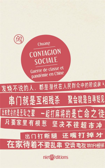 CONTAGION SOCIALE : GUERRE DE CLASSE ET PANDEMIE EN CHINE - CHUANG - NIET