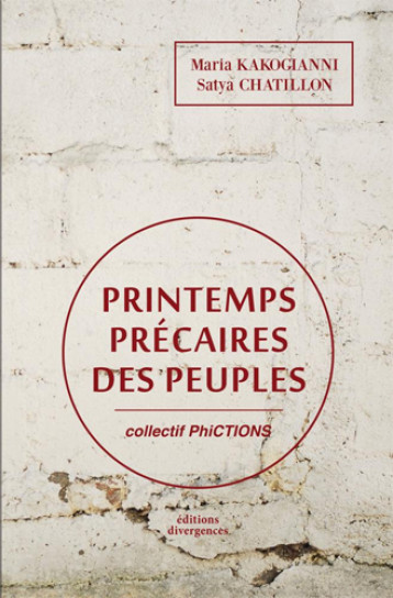 PRINTEMPS PRECAIRES DES PEUPLES - MARIA KAKOGIANNI - DIVERGENCES