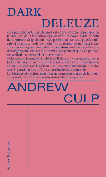 DARK DELEUZE - CULP ANDREW - DIVERGENCES