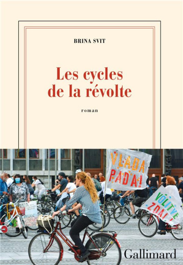 LES CYCLES DE LA REVOLTE - BRINA SVIT - GALLIMARD