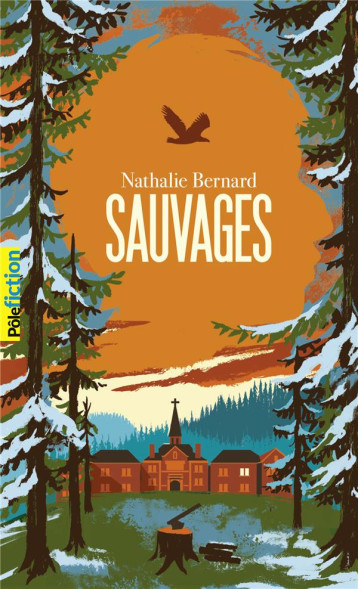 SAUVAGES - NATHALIE BERNARD - GALLIMARD