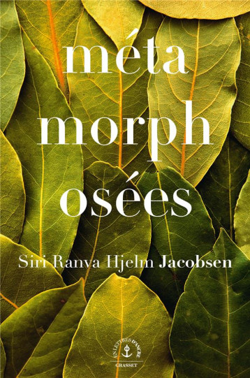 METAMORPHOSEES - JACOBSEN S R H. - GRASSET