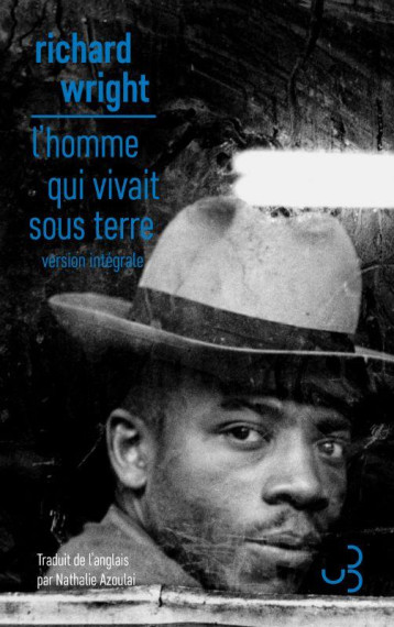 L'HOMME QUI VIVAIT SOUS TERRE - WRIGHT RICHARD - BOURGOIS