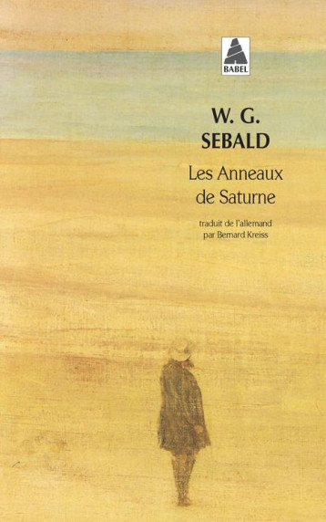 LES ANNEAUX DE SATURNE - SEBALD W.G - Actes Sud