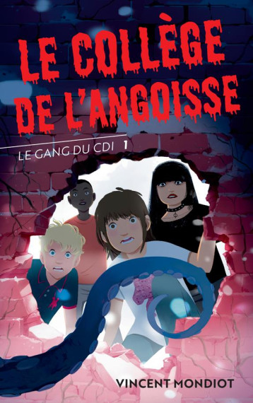 LE GANG DU CDI TOME 1 : LE COLLEGE DE L'ANGOISSE - MONDIOT VINCENT - ACTES SUD