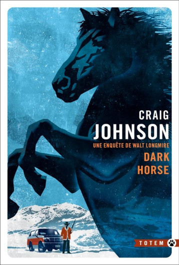 DARK HORSE - UNE ENQUETE DE WALT LONGMIRE - JOHNSON CRAIG - GALLMEISTER