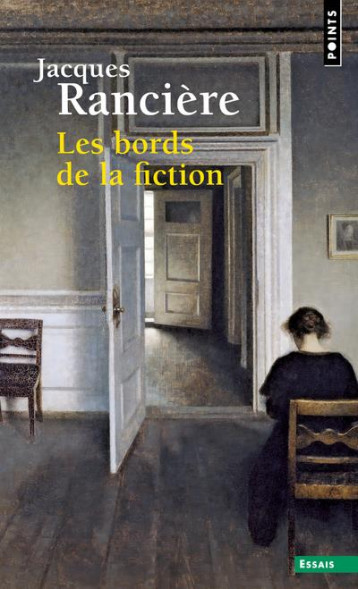 LES BORDS DE LA FICTION - RANCIERE JACQUES - POINTS