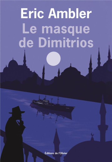 LE MASQUE DE DIMITRIOS - AMBLER ERIC - OLIVIER