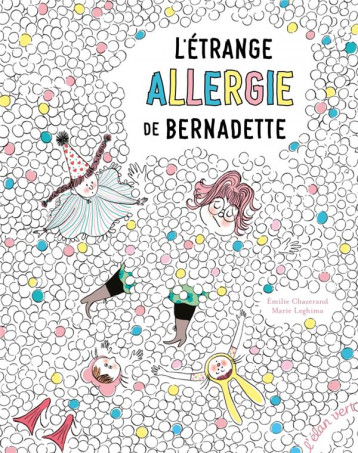 L'ETRANGE ALLERGIE DE BERNADETTE - CHAZERAND/LEGHIMA - HURTUBISE HMH