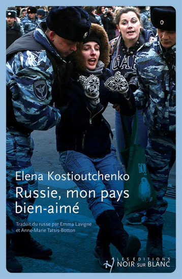 RUSSIE, MON PAYS BIEN AIME - KOSTIOUTCHENKO ELENA - NOIR BLANC