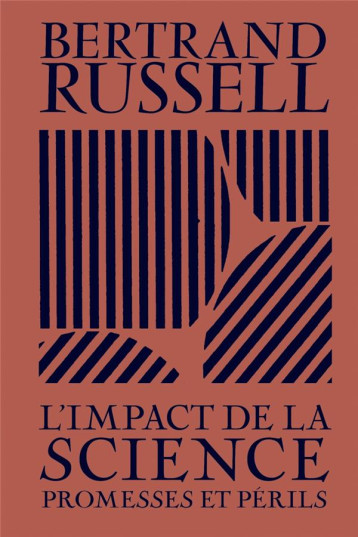 L'IMPACT DE LA SCIENCE : PROMESSES ET PERILS - RUSSELL/BAILLARGEON - LA BACONNIERE