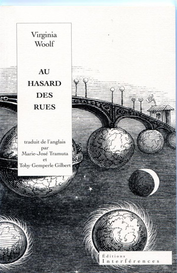 AU HASARD DES RUES  -  UNE AVENTURE LONDONIENNE - VIRGINIA WOOLF - Interférences