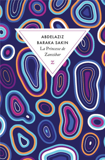 LA PRINCESSE DE ZANZIBAR - BARAKA SAKIN A. - ZULMA