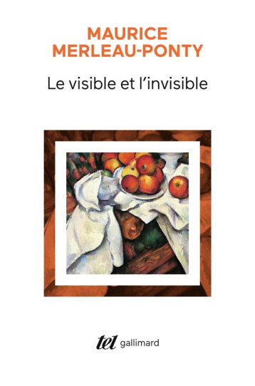 LE VISIBLE ET L'INVISIBLE  -  NOTES DE TRAVAIL - MERLEAU-PONTY MAURIC - GALLIMARD