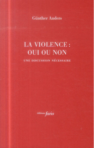 LA VIOLENCE : OUI OU NON ? - ANDERS GUNTHER - Fario