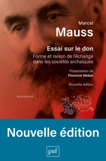 ESSAI SUR LE DON : FORME ET RAISON DE L'ECHANGE DANS LES SOCIETES ARCHAIQUES - MAUSS MARCEL - PUF