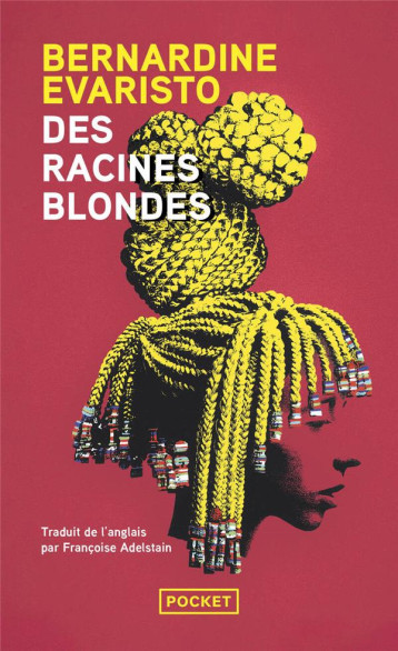 DES RACINES BLONDES - EVARISTO BERNARDINE - POCKET