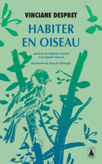 HABITER EN OISEAU - DESPRET VINCIANE - ACTES SUD