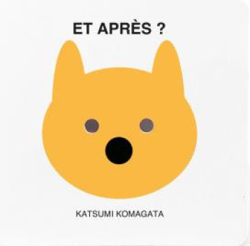 ET APRES ? - KATSUMI KOMAGATA - GRANDES PERSONN