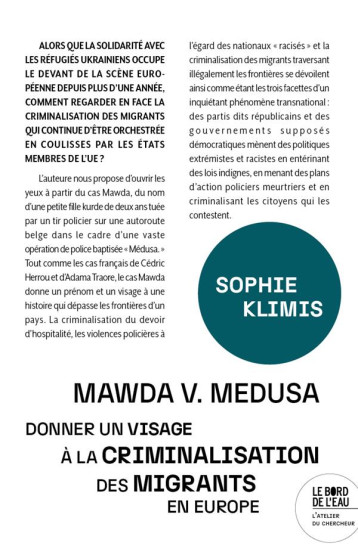 MAWDA V. MEDUSA : DONNER UN VISAGE A LA CRIMINALISATION DES MIGRANTS EN EUROPE - KLIMIS SOPHIE - BORD DE L EAU