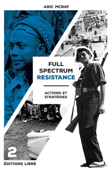 FULL SPECTRUM RESISTANCE T.2 : ACTIONS ET STRATEGIES - MCBAY ARIC - DU LUMIGNON