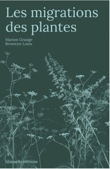 LES MIGRATIONS DES PLANTES - GRANGE/LOUW - DU LUMIGNON