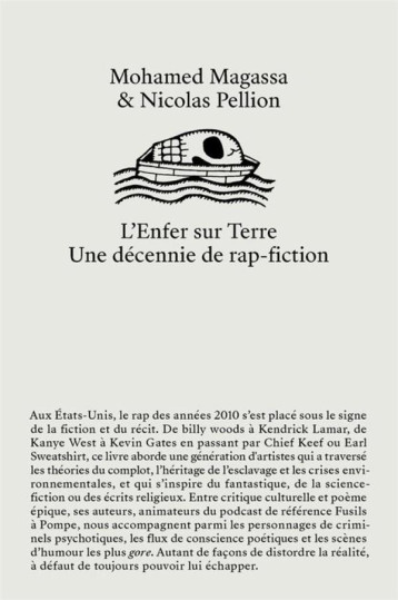 L'ENFER SUR TERRE : UNE DECENNIE DE RAP-FICTION - MAGASSA/PELLION - PLUME APP