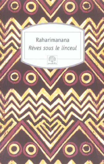 REVES SOUS LE LINCEUL - RAHARIMANANA JEAN-LU - DU ROCHER