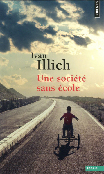 UNE SOCIETE SANS ECOLE - ILLICH IVAN - Points