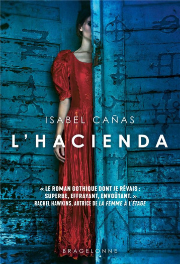 L'HACIENDA - ISABEL CANAS - BRAGELONNE