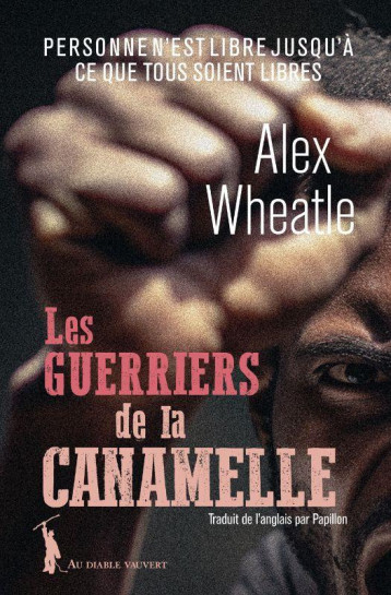 LES GUERRIERS DE LA CANAMELLE - WHEATLE ALEX - DIABLE VAUVERT