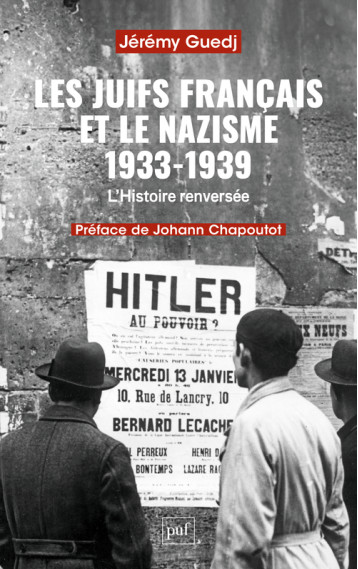 Les Juifs français et le nazisme 1933-1939 - Jérémy Guedj - PUF