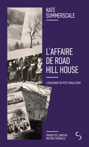 L'affaire de Road Hill House - Kate Summerscale, Éric Chédaille - BOURGOIS