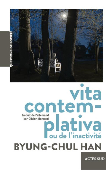 VITA CONTEMPLATIVA - HAN BYUNG-CHUL - ACTES SUD