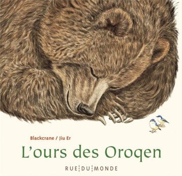 LES OURS DES OROQEN - BLACKCRANE/ER - RUE DU MONDE