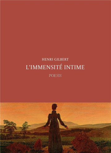 L IMMENSITE INTIME - GILBERT - POESIS