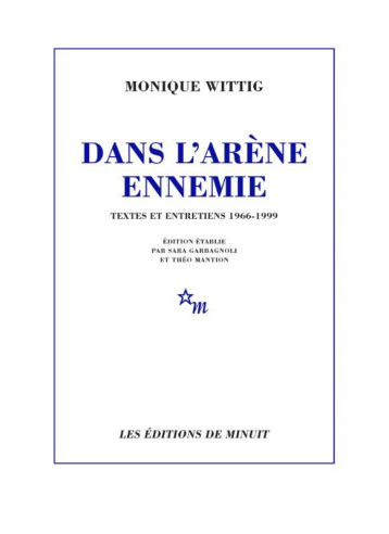 DANS L-ARENE ENNEMIE - WITTIG MONIQUE - MINUIT