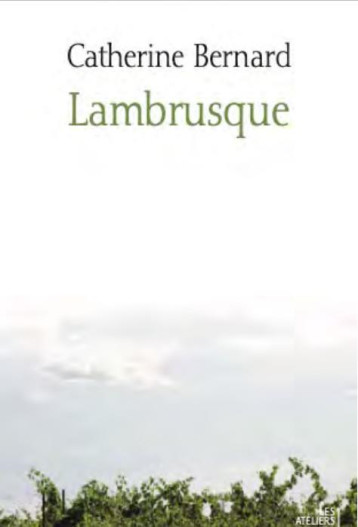 LAMBRUSQUE - BERNARD CATHERINE - ATELIERS ARGOL