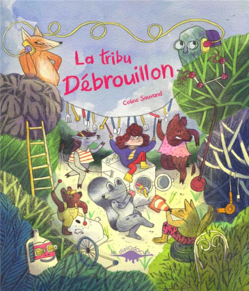 LA TRIBU DEBROUILLON - COLINE  SAUVAND - DIPLODOCUS