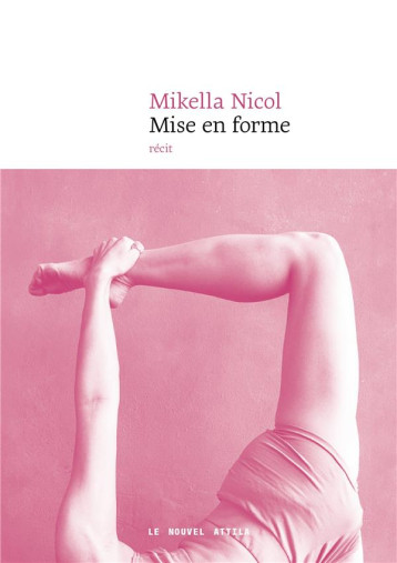 MISE EN FORME - NICOL MIKELLA - NOUVEL ATTILA