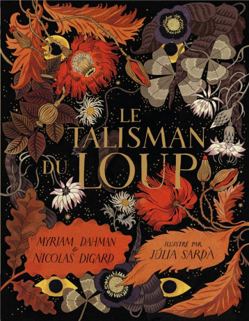 LE TALISMAN DU LOUP - DAHMAN SAIDI/DIGARD - GALLIMARD