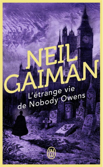 L'ETRANGE VIE DE NOBODY OWENS - GAIMAN NEIL - J'AI LU