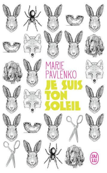 JE SUIS TON SOLEIL - MARIE PAVLENKO - J'AI LU