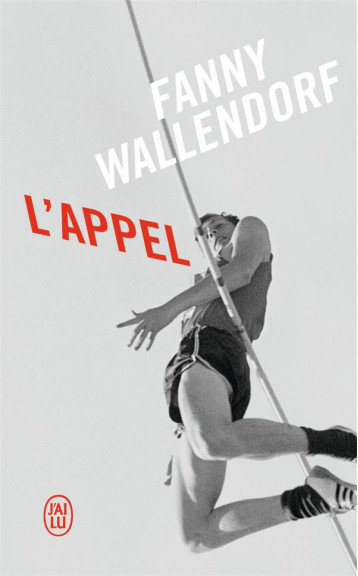 L'APPEL - FANNY WALLENDORF - J'AI LU