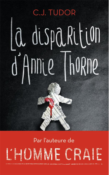 LA DISPARITION D'ANNIE THORNE - C.J. TUDOR - J'AI LU